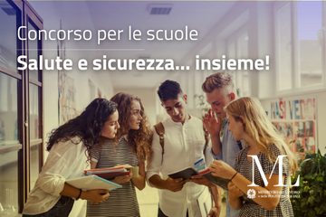 La prevenzione entra a scuola grazie al concorso “Salute e sicurezza… insieme!”